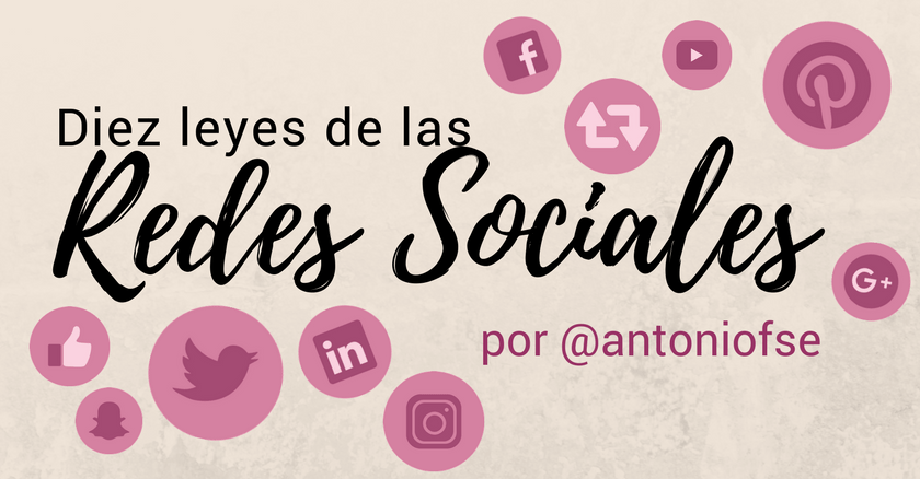 10 leyes de las Redes Sociales